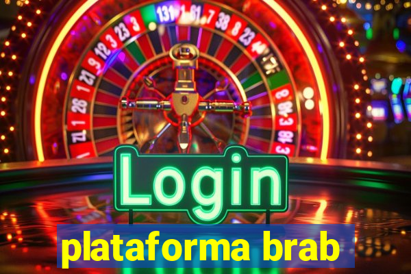 plataforma brab